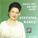 Ștefania Rareș - Dacă-i Chef, Păi Chef Să Fie , CD
