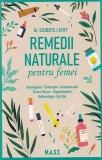 Remedii naturale pentru femei - Gilberte Latify - M.A.S.T