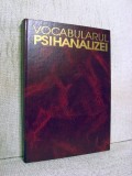 Vocabularul psihanalizei, Jean Laplanche. Psihologie, Psihanaliza, Sociologie si filozofie. Limba romana. Format brosata