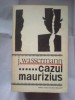 E4 Cazul Maurizius - J. Wassermann