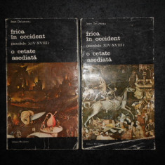 Jean Delumeau - Frica in Occident. O cetate asediata 2 volume