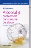 AS - DR. JONATHAN CHICK - SĂ &Icirc;NȚELEGEM ALCOOLUL ȘI PROBLEME CONSUMULUI DE ALCOOL