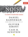 Noise | Daniel Kahneman, Olivier Sibony, Cass R. Sunstein