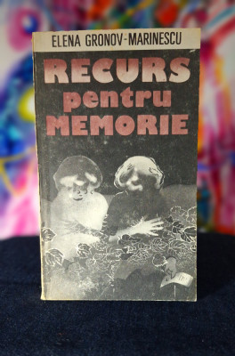 Carte - Recurs pentru memorie - Elena Gronov-Marinescu (Ed. Pacific, 1991) foto