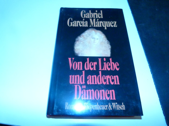 Von der Liebe und andere Damonen - Marquez