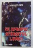 SE APROPIE SFARSITUL LUMII ? de DAN PAVELESCU , 2007