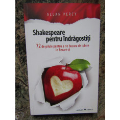 Shakespeare pentru indragostiti - Allan Percy