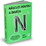 Nascuti pentru a invata - Raluca Chifu, Alex Beard