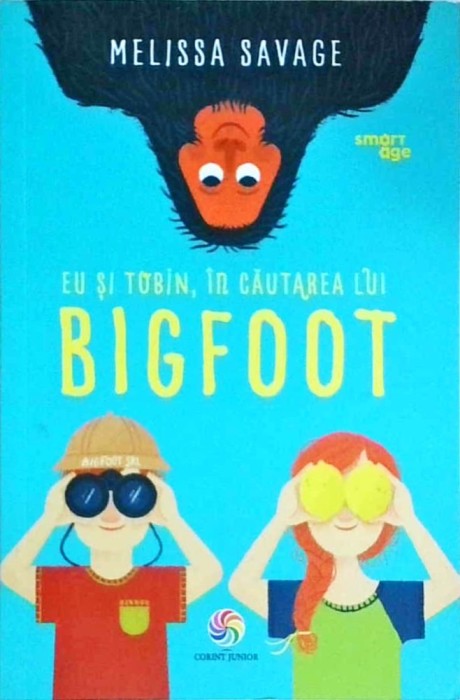 Melissa Savage - Eu si Tobin, in cautarea lui Bigfoot