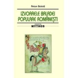 Izvoarele baladei populare romanesti - Anton Balota