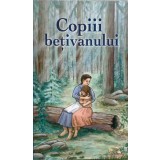 COPIII BETIVANULUI-M.J.P.S.-213308