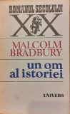 Un om al istoriei, Malcolm Bradbury