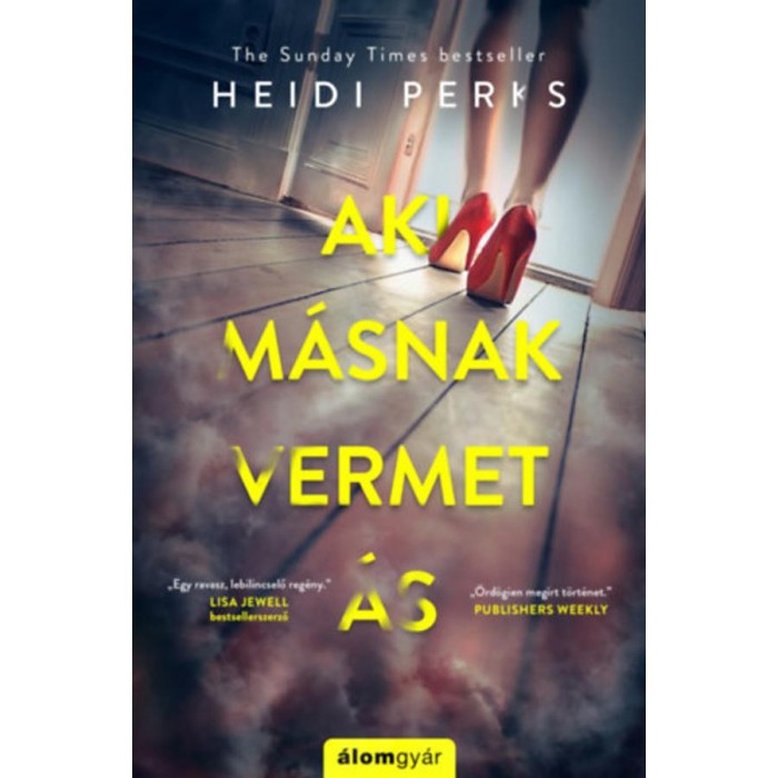 Aki m&aacute;snak vermet &aacute;s - Heidi Perks