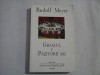 GRAALUL SI PAZITORII SAI - RUDOLF MEYER