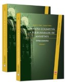 Cumpara ieftin Terapia cognitiva a tulburarilor de anxietate. Volumul 1 + 2/David A. Clark, Aaron T. Beck