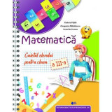 Matematica - Clasa 3 - Caietul elevului - Tudora Pitila, Cleopatra Mihailescu, Camelia Coman, Didactica Si Pedagogica