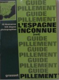 Georges Pillement - L&#039;Espagne Inconnue