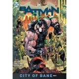 Batman. Vol. 12, City of Bane. Part 1