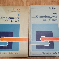 COMPLEMENTE DE FIZICA - Inta, Dumitru (2 volume)