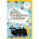 Carte The Return of the Railway Children - Poveste pentru copii despre evacuare si viata la tara
