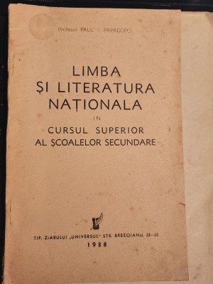 1938 Paul Papadopol Limba si literatura nationala in cursul superior al scoalelo foto