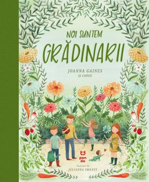 Noi suntem gradinarii - de Joanna Gaines