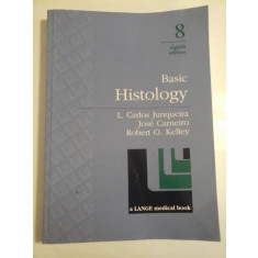 Basic HISTOLOGY - L. Carlos Junqueira * Jose Carneiro * Robert O. Kelley