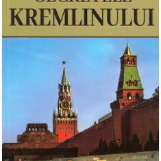 Secretele Kremlinului - Bernard Lecomte