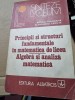 Principii si structuri fundamentale in matematica de liceu. Algebra si analiza matematica - Rodica Trandafir, Albatros 1982