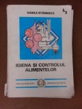 IGIENA SI CONTROLUL ALIMENTELOR - VASILE STANESCU