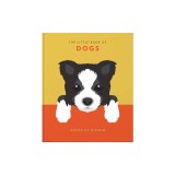 The Little Book of Dogs Woofs of Wisdom