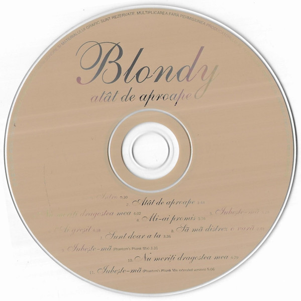 CD Blondy &lrm;&ndash; At&acirc;t De Aproape, original, fără coperți