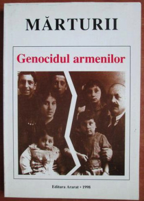 Mihai Stepan Cazazian - Genocidul armenilor. Marturii foto