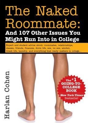 The Naked Roommate: And 107 Other Issues You Might Run Into in College foto