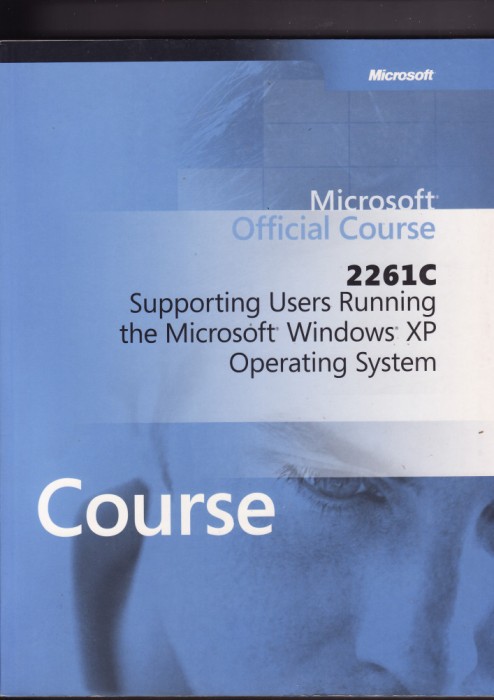 Windows XP - curs Microsoft- lb.engleza