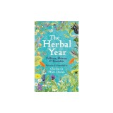 The Herbal Year: Folklore, History and Remedies