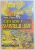 Scurta Istorie a Sfarsitului Lumii - Paula Clifford, 1999 - Ezoterism &amp; Spiritualitate