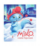 Miko, vulpița friguroasă - Paperback brosat - Andreea Iatagan - Pandora M