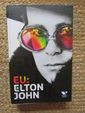 Eu: Elton John Autobiografia - ELTON JOHN