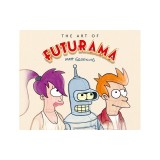 The Art of Futurama: A Visual History of Matt Groening's Cult Classic Animated Series