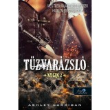 Tűzvar&aacute;zsl&oacute; - Negin 2. - Ashley Carrigan