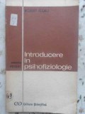 INTRODUCERE IN PSIHOFIZIOLOGIE-ROBERT FLORU