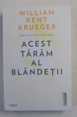 ACEST TARAM AL BLANDETII de WILLIAM KENT KRUEGER , 2021 foto