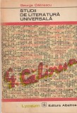 GEORGE CALINESCU - STUDII DE LITERATURA UNIVERSALA
