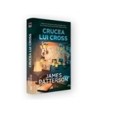 Crucea lui Cross - James Patterson