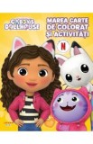 Gabby&#039;s Dollhouse. Marea carte de colorat si activitati