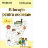 Educatie pentru societate (3-5 ani)