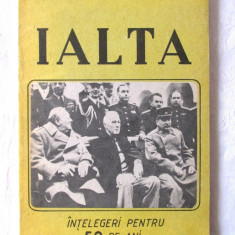 "IALTA - INTELEGERI PENTRU 50 DE ANI", D.F. Hatchet, G.G. Springfield, 1991
