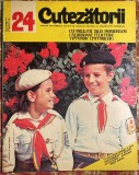 CUTEZATORII,Nr.24 / 15 iunie 1972