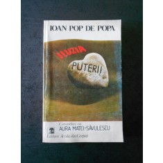 IOAN POP DE POPA - ILUZIA PUTERII